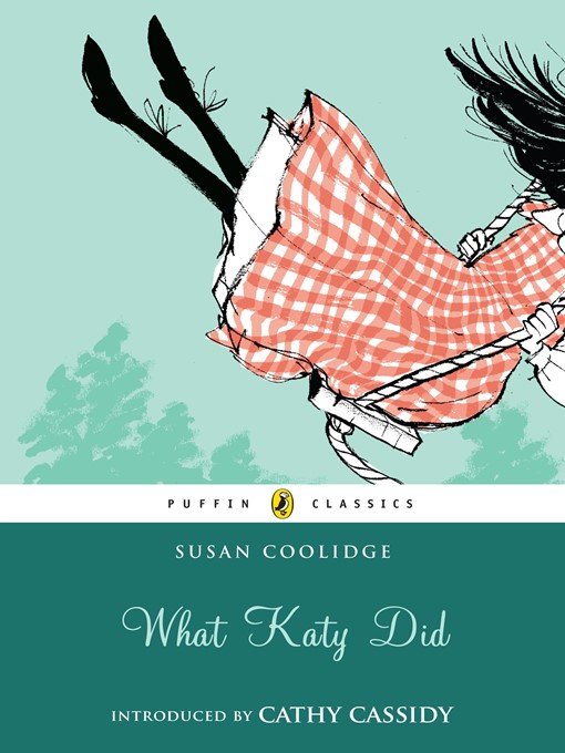Title details for What Katy Did by Susan Coolidge - Wait list